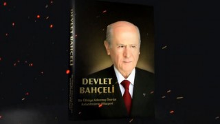 MHP Lideri Bahçeli'nin Hayatı Kitap Oldu