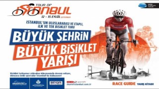Tour of İstanbul, 12-15 Eylülde yapılacak