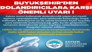 Büyükşehirden dolandırıcılara karşı uyarı