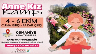 Dörtyol Belediyesi'nden Unutulmaz Bir Anne Kız Kampı