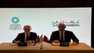 Dubai ve İstanbul ticaret odaları iş birliği anlaşması imzaladı