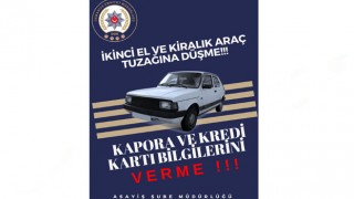 Emniyetten Uyarı: “Araç Alım Satımlarda Tuzağa Düşmeyin”