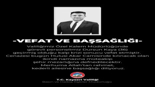 Kayseri Valiliğinin acı günü