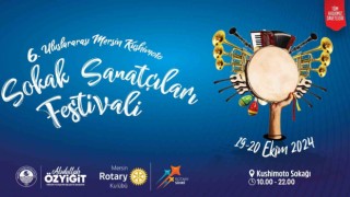 Mersin Kushimoto Sokak Sanatçıları Festivali ile renklenecek