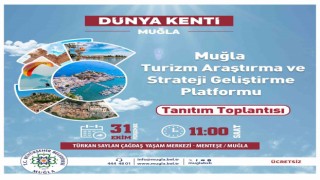 Muğla Büyükşehir Belediyesi, Turizm Araştırma ve Strateji Geliştirme Platformunu tanıtıyor