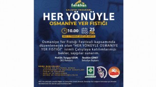 Osmaniye Yer Fıstığı Festivali Çalıştay Programı Başlıyor