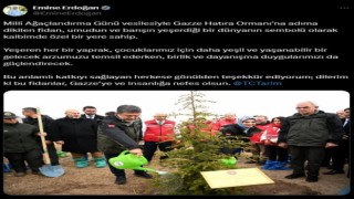 Emine Erdoğandan Gazze Hatıra Ormanına ilişkin paylaşım: