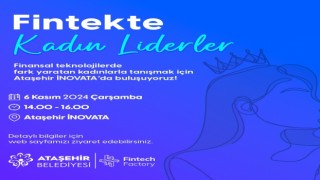 “Fintekte Kadın Liderler” toplantısı 6 Kasımda İNOVATAda