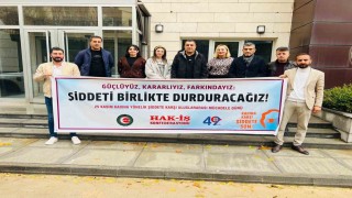 HAK-İŞ Konfederasyonundan şiddete karşı güçlü ses olma vurgusu