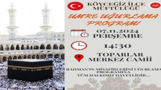 Köyceğizden 36 kişi umreye uğurlanacak