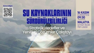 Malatyada Su Kaynaklarının Sürdürülebilirliği çalıştayı düzenlenecek