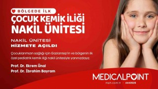 Medical Pointte pediatrik kemik iliği nakil ünitesi açıldı