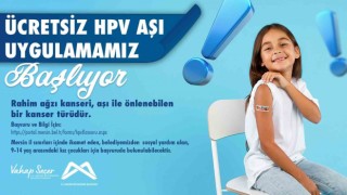 Mersinde 9-14 yaş aralığındaki kız çocuklarına ücretsiz HPV aşışı uygulanacak
