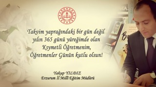 Milli Eğitim Müdürü Yıldızdan Öğretmenler Günü mesajı; “Ben de iyi ki öğretmenim”