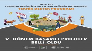 Tarımda verimliliği ve katma değeri arttıracak programının sonuçları belli oldu