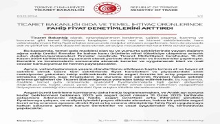 Bakanlıktan gıda ve temel ihtiyaç ürünlerine denetim artışı