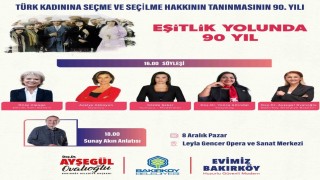 Bakırköy Belediyesi “eşitlik yolunda 90 yıl” söyleşisi düzenliyor
