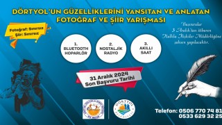 Belediye Dörtyol'u Tanıtmak İçin Harekete Geçti: Şiir ve Fotoğraf Yarışması
