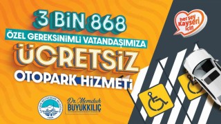 Büyükşehirden 3 bin 868 özel ihtiyaçlı vatandaşa ücretsiz otopark ücreti
