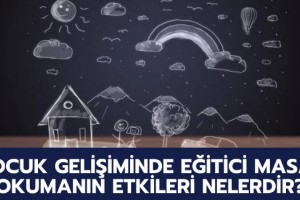 Çocuk Gelişiminde Eğitici Masal Okumanın Etkileri Nelerdir?