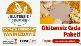 Kahramanmaraş Büyükşehir Belediyesi’nden Çölyak Hastalarına Glütensiz Gıda Desteği