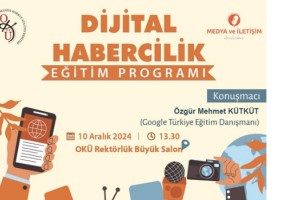 OKÜ'den Gazetecilere Dijital Habercilik Eğitimi