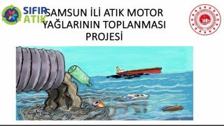 Samsunda eski motor yağları doğaya karışmayacak