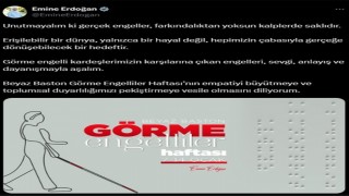 Emine Erdoğandan Beyaz Baston Görme Engelliler Haftası paylaşımı: