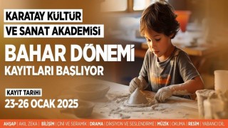Karatay Kültür Ve Sanat Akademisinde Bahar Dönemi kayıtları başlıyor