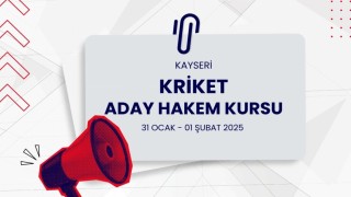 Kayseride Kriket Aday Hakem Kursu açılacak