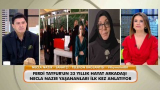 Necla Nazır, Ferdi Tayfurun cenazesinde yaşanan gerilim hakkında konuştu