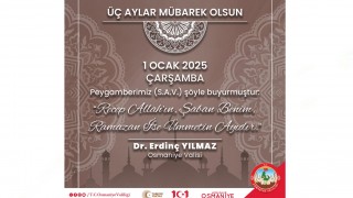 Osmaniye Valisi Yılmaz'dan Üç Aylar Mesajı