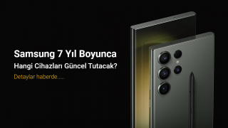 Samsung 7 Yıl Boyunca Hangi Cihazları Güncel Tutacak?