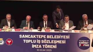 Sancaktepe Belediyesinde toplu iş sözleşmesi imzalandı