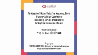 TÜBİTAK 1001 Projesi ile Anadolu Üniversitesinden Silikon Vadisine