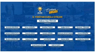 AK Parti Ankara İl Yürütme Kurulu listesi açıklandı