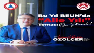 Bu Yıl BEUNda Aile Yılı teması ön planda olacak