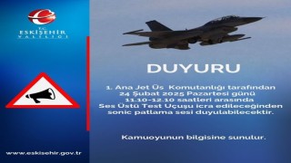 Eskişehir için sonic patlama sesi uyarısı yapıldı