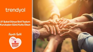 Trendyol, Dünya Sivil Toplum Kuruluşları Gününü Sepette İyilik ile kutluyor