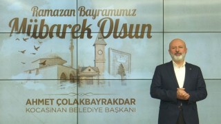 Başkan Çolakbayrakdardan Ramazan Bayramı mesajı