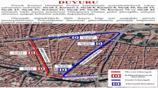 Büyükşehir araç ve yaya trafiğine kapanacak yollara karşı uyardı