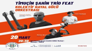 Büyükşehir dünyaca ünlü müzisyenleri Muğlaya getiriyor