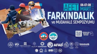 Büyükşehirden Deprem Haftası dolayısıyla Afet Farkındalık ve Müdahale Sempozyumu