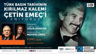 Çetin Emeç Kadıköyde anılacak