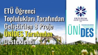 ETÜ öğrenci toplulukları tarafından geliştirilen 8 Proje ÜNİDES tarafından desteklendi