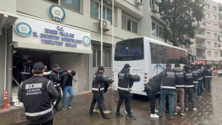 İzmirde suç örgütüne operasyon: 11 tutuklama