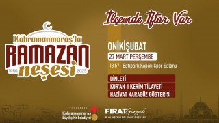 Kahramanmaraş’ta Ramazan Coşkusu: “İlçemde İftar Var” Programı Onikişubat’ta