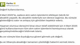 Paribudan alım satım işlemlerindeki 10 saatlik aksamaya ilişkin açıklama