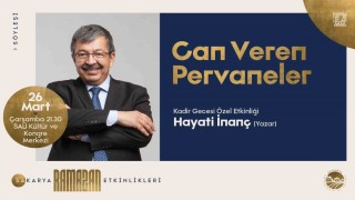 Yazar Hayati İnanç Sakaryada sanat dostlarıyla buluşuyor