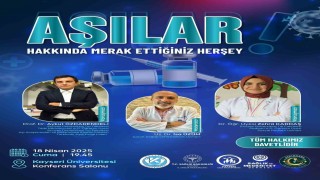 Aşılar; Kayseri Üniversitesinde masaya yatırılacak